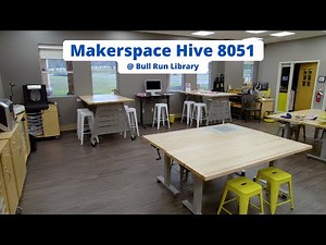Makerspace Tour – Hive 8051 at Bull Run Library