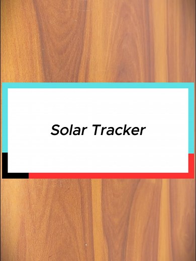 Create a Solar Tracker for Efficient Energy Use