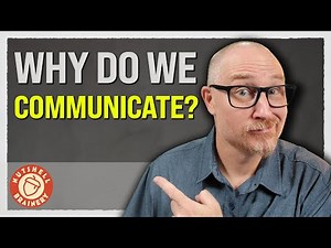 Why Do We Communicate?