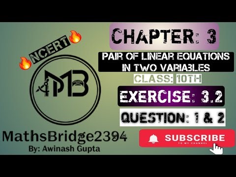 Pair of linear equations in two variables |Class 10th Maths Chapter3 Exercise3.2|Que: 1 & 2|NCERT|