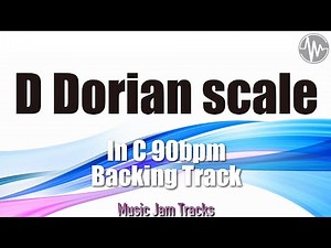 【 D Dorian 】Scale Training Backing Track C Major 90bpm Jam Track