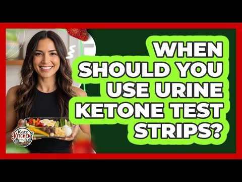 When Should You Use Urine Ketone Test Strips?