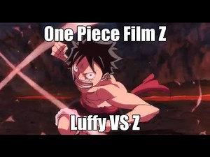 「ＡＭＶ」Luffy VS Z - Over and Under
