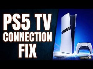 PS5 Not Connecting to Your TV - Try These 10 EASY Fixes Now