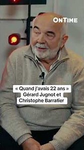Gérard Jugnot talks about being 22 years old