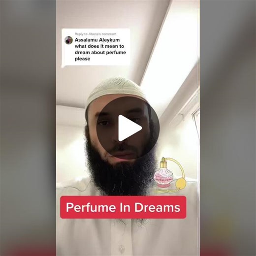 Perfume Dreams and Meanings in Islam