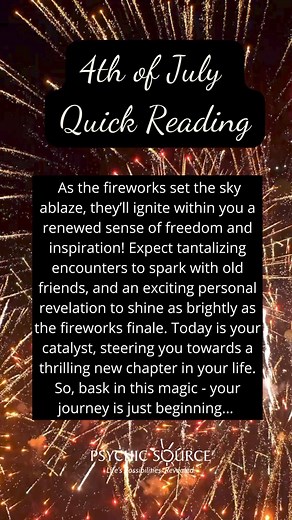 2.1K views · 23 reactions | Happy 4th of July!  Here’s a quick #psychicreading to ignite your inner fireworks. Sending you lots of love and delight. ✨ #psychicsource #4thofjuly | Psychic Source | Facebook