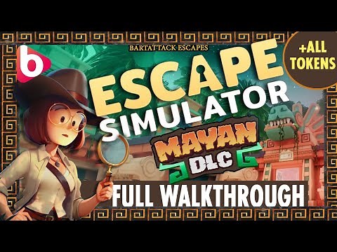 ESCAPE SIMULATOR: MAYAN DLC | Full walkthrough + All tokens | Ancient mystery escape room