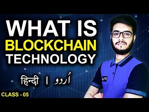 What is Blockchain Technology ( Class - 5 )
