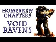 Warhammer 40k Lore - The Void Ravens, Homebrew Chapters
