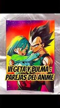 Bulma and Vegeta: anime couples #dragonball #vegetaybulma #vegeta #bulma #ElFanzine