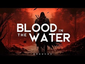 Blood in the Water - GROUCHO (LYRICS)