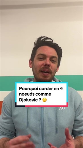 Corder sa raquette : 2 ou 4 nœuds ?