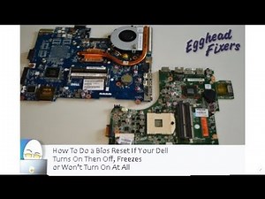 How To Do a Bios Reset If Your Dell Turns On Then Off, Freezes or Won't Turn On At All. Video 4