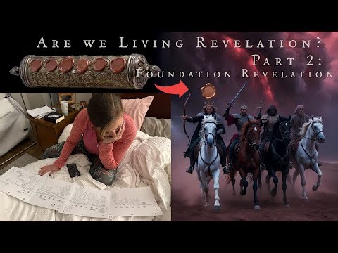 Are We Living Revelation? (Part 2 of 4) Outline Revelation Order of Events