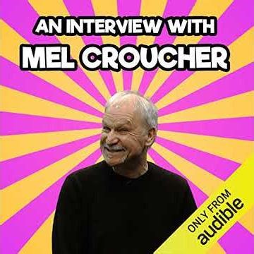 Interview with Mel Croucher by Mel Croucher | Full Audiobook