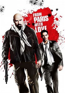From Paris with Love (2010) - Where to Watch