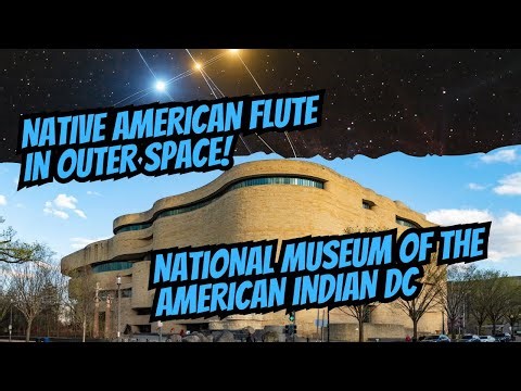 Native American Flute in Outer Space!