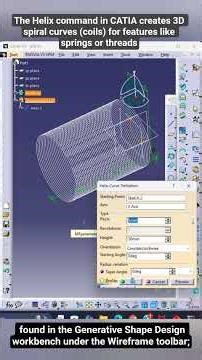 The Helix command in CATIA creates 3D spiral curves (coils) for features like springs or threads