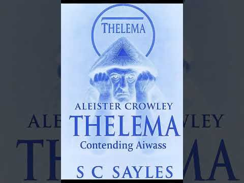 Aleister Crowley, the emergence of Thelema