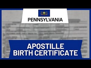 How to Apostille Birth Certificate in Pennsylvania