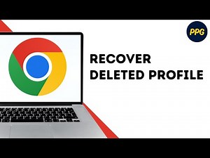 How To Recover Accidentally Deleted Chrome Profile ?