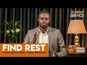 Find Rest | Phaneroo Sunday #102 Livestream with Apostle Grace Lubega