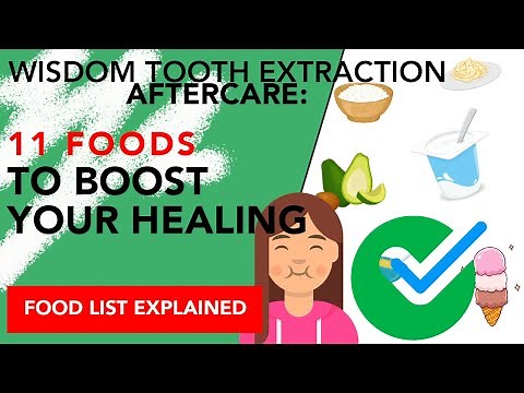 Wisdom Tooth Extraction Aftercare: 11 Foods to Boost Your Healing