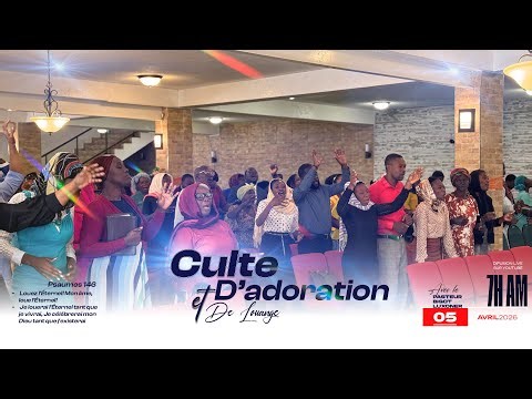Culte D'adoration et de Louange - Dimanche 05 Avril 2026 - EGLISE DE DIEU SANCTIFIEE HAITI