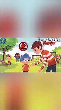 Kids Awareness |Kids Safety |How to deal with strangers |Strangers Danger