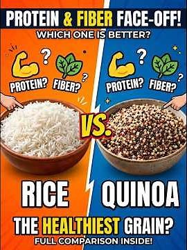 Rice vs. Quinoa: Which Is Better for Protein and Fiber?