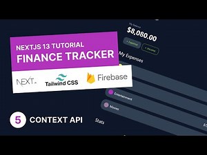 Next.js, Tailwind & Firebase Tutorial #5 - Context API | Finance Tracker