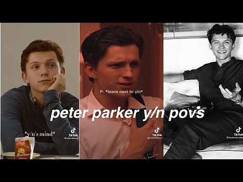 peter parker povs *REUPLOAD*
