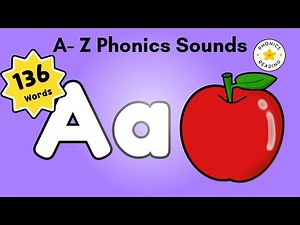 A - Z PHONICS SOUNDS | 136 Words | A to Z Phonics sounds of the Alphabet | Phonics Reading