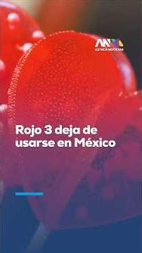 Mexico bans Red 3 dye due to health risks