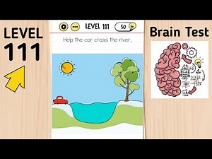 Brain Test Level 111 Help The Car Cross The River.