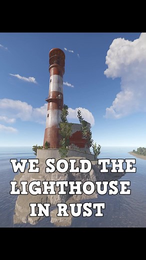 WE SOLD THE LIGHTHOUSE IN RUST #rust #game #rustclips #funny #fyp