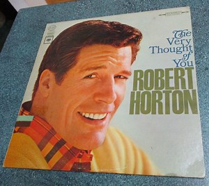Robert Horton - The Very Thought Of You