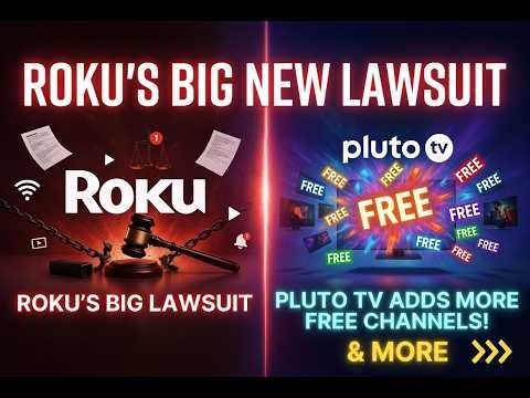 Roku's Big New Lawsuit, Pluto TV Adds More Free Live Channels, & More