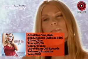 26K views · 2K reactions | Ian Van Dahl - Reason (Album Edit)/Trance Energy Cj Costel. Artist/Ian Van Dahl. Song/Reason (Album Edit). Album/Ace. Track/25/26. Genre/Trance. Label/Bang On! Records. Released/Australia © 2002. Year/2002. | ᴛʀᴀɴᴄᴇ ᴇɴᴇʀɢʏ | Facebook