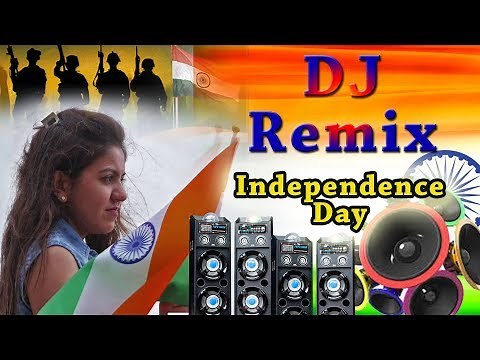Independence Day 2019 Dj Remix song || 15 August special Desh bhakti dj song 2019