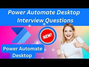 Power Automate Desktop Interview Questions