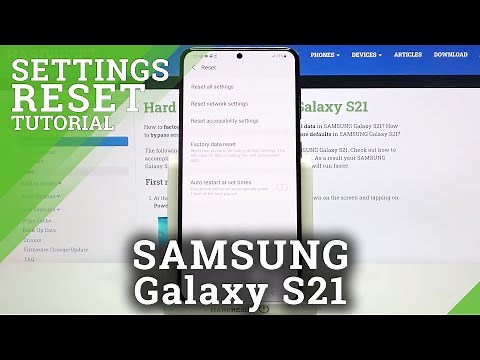 How to Reset Settings in SAMSUNG Galaxy S21 – Restore Factory Config