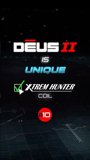What Makes The DEUS 2 Unique? Part 10 - Xtrem Hunter Coil #metaldetector
