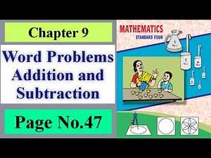Word Problems Addition and Subtraction Class 4 Page No.47