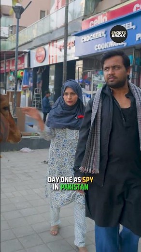 Day one as a SPY in Pakistan #shorts | Shorts Break