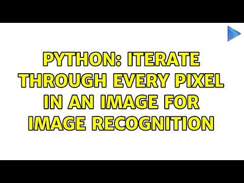 Python: Iterate through every pixel in an image for image recognition