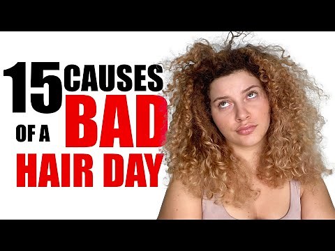 15 REASONS WHY YOU KEEP HAVING BAD CURLY HAIR DAYS