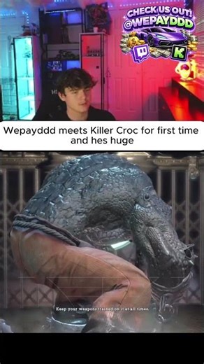 Wepayddd Meets Killer Croc and he's huge