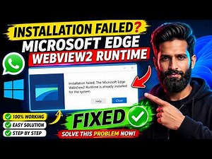 Fix Installation Failed | The Microsoft Edge WebView2 Runtime is already installed for the system